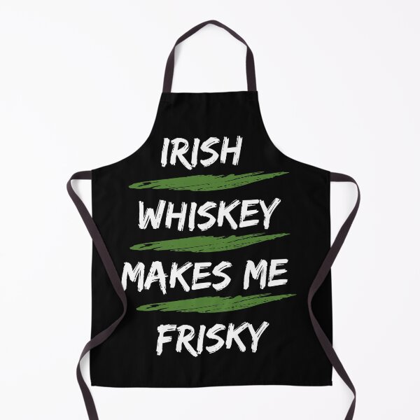 Item preview, Irish whiskey makes me frisky designed and sold by Creativedsigna.