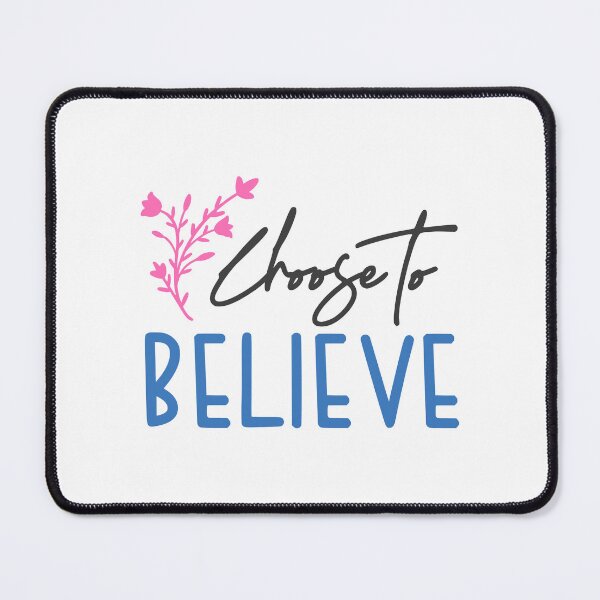 Item preview, Bible quote Choose To Believe designed and sold by BibleProject.