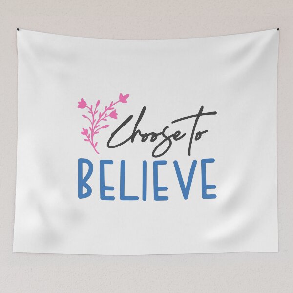 Item preview, Bible quote Choose To Believe designed and sold by BibleProject.