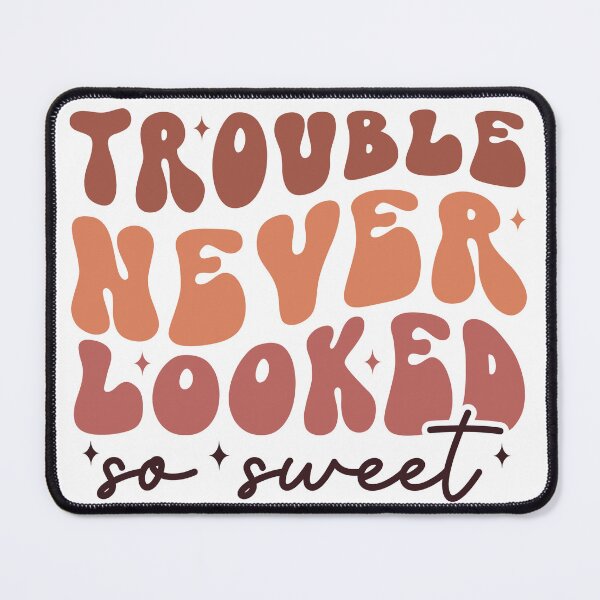 Item preview, Trouble Never Looked So Sweet  designed and sold by Hairball-Pets.