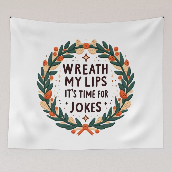 Item preview, Wreath My Lips, It's Time for Jokes designed and sold by Dungeon-Depot.