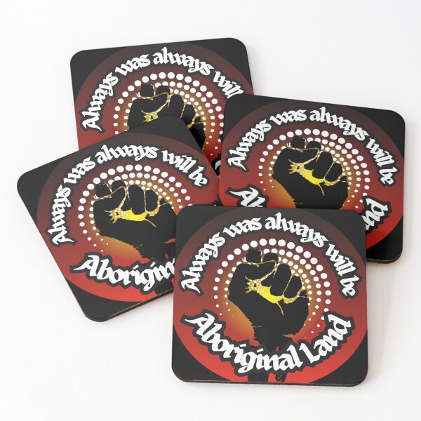 Item preview, Always was, always will be, Aboriginal Land designed and sold by Moya Lee.