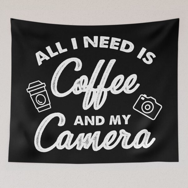 Item preview, All I Need Is Coffee And My Camera designed and sold by Turie.