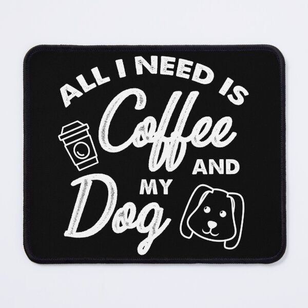 Item preview, Coffee and my dog designed and sold by Turie.