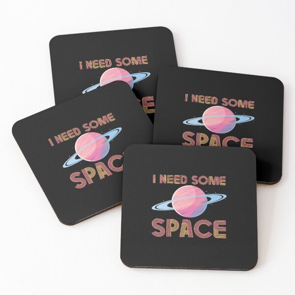 Item preview, I NEED SOME SPACE!! designed and sold by InnovyaDesigns.