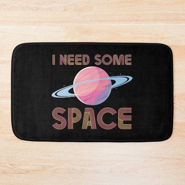 Item preview, I NEED SOME SPACE!! designed and sold by InnovyaDesigns.