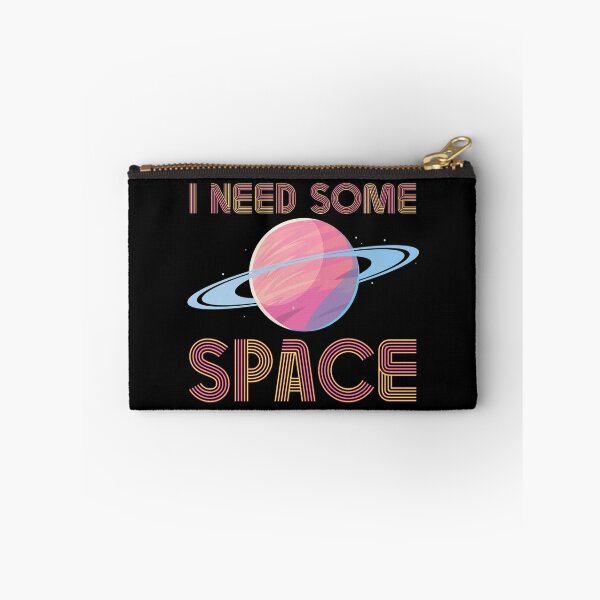 Item preview, I NEED SOME SPACE!! designed and sold by InnovyaDesigns.