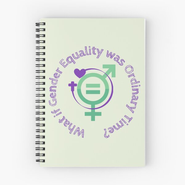 Item preview, What if Gender Equality was Ordinary Time designed and sold by NiftyNoppen.