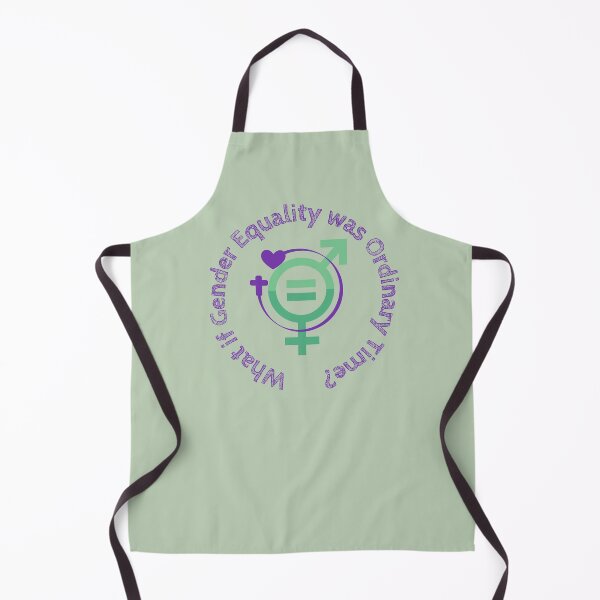 Item preview, What if Gender Equality was Ordinary Time designed and sold by NiftyNoppen.
