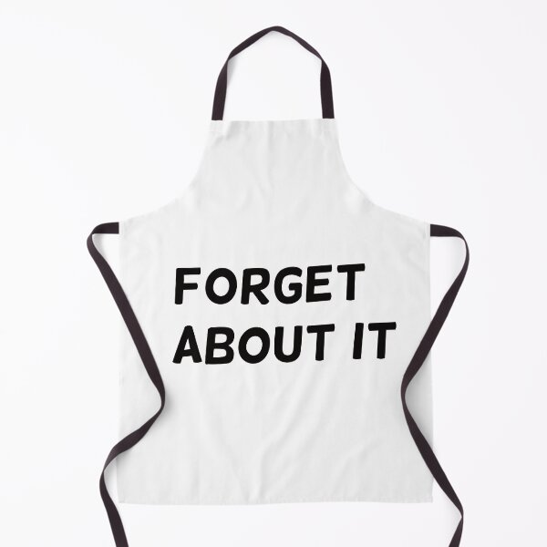 Item preview, Forget about it designed and sold by DigiDreamyArt.