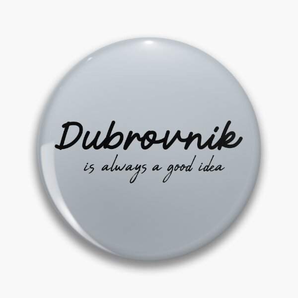 Item preview, Dubrovnik is always a good idea designed and sold by brizsic.