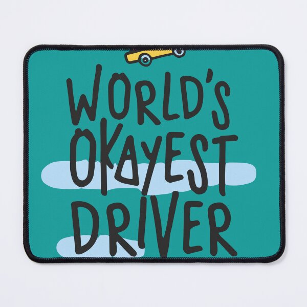 Item preview, World's okayest driver motivation artwork designed and sold by Collision19.