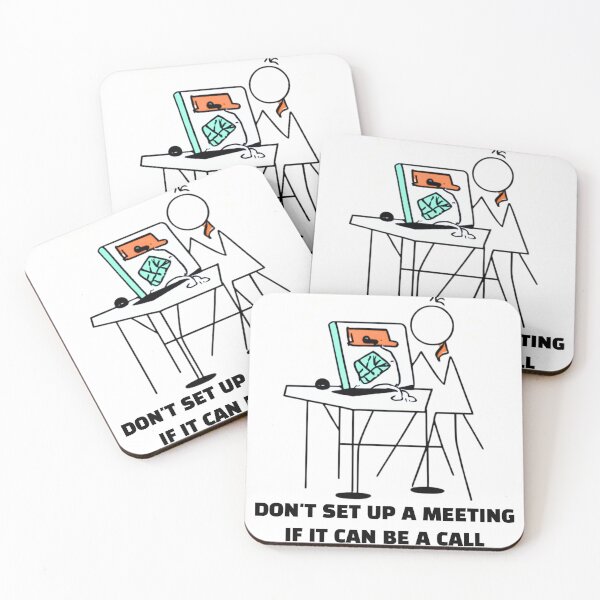 Item preview, Don't Set Up a Meeting if It Can Be a Call designed and sold by Funky  Fibers.