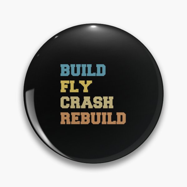 Item preview,  Build Fly Crash Rebuild  designed and sold by SakuraPxl.