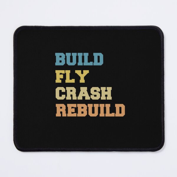 Item preview, Build Fly Crash Rebuild designed and sold by SakuraPxl.