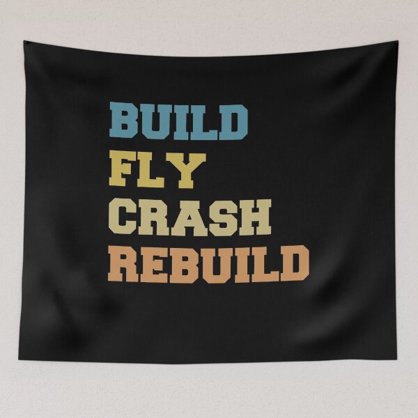 Item preview,  Build Fly Crash Rebuild  designed and sold by SakuraPxl.