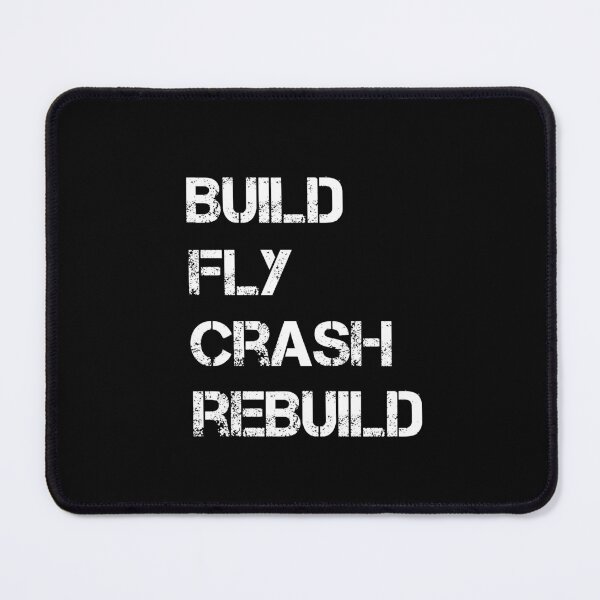 Item preview,  Build Fly Crash Rebuild  designed and sold by SakuraPxl.