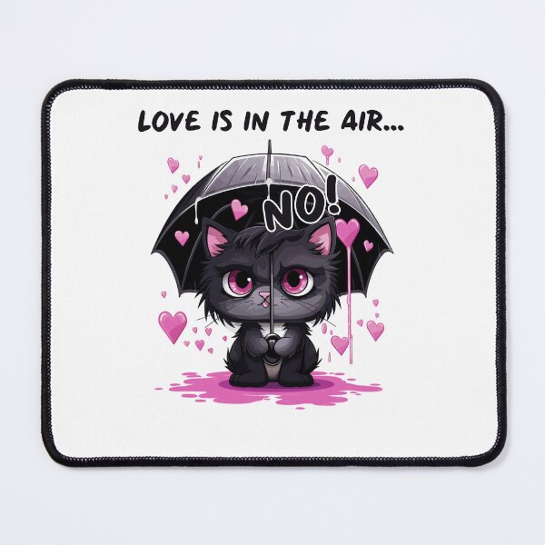 Artikel-Vorschau von Love is in the Air Katze Anti Valentinstag, designt und verkauft von SmillyLoves.