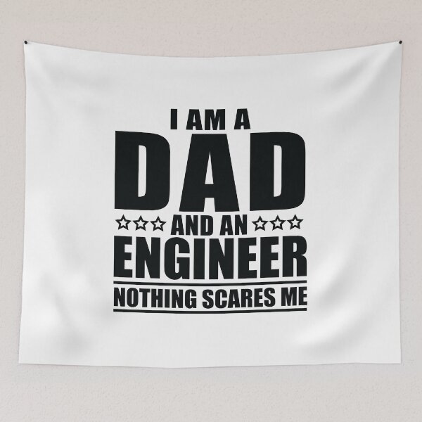 Item preview, I am a Dad and an Engineer Nothing Scares Me designed and sold by SakuraPxl.