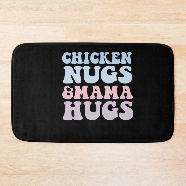 Item preview, Chicken Nugs and Mama Hugs Toddler Nuggets Foodies Lovers designed and sold by SakuraPxl.
