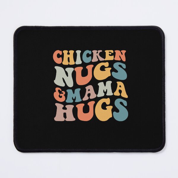 Item preview,  Chicken Nugs and Mama Hugs Toddler Nuggets Foodies Lovers designed and sold by SakuraPxl.