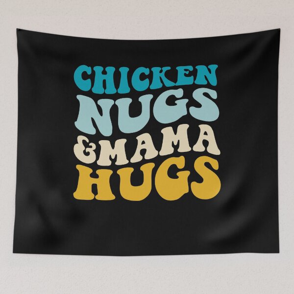 Item preview, Chicken Nugs and Mama Hugs Toddler Nuggets Foodies Lovers designed and sold by SakuraPxl.