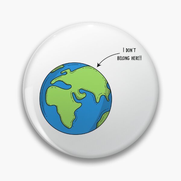 Item preview, I don't belong here (in this world) designed and sold by i7ssane.