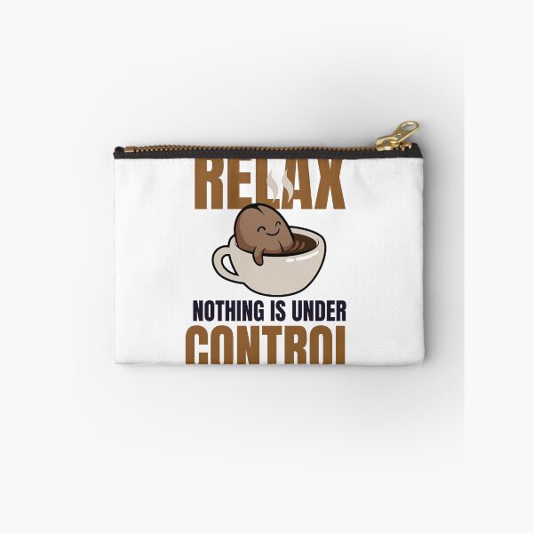 Item preview, Relax, Nothing Is Under Control Coffee  designed and sold by JaaCreativeShop.