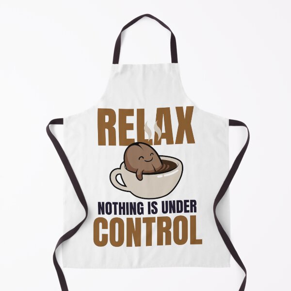 Item preview, Relax, Nothing Is Under Control Coffee designed and sold by JaaCreativeShop.