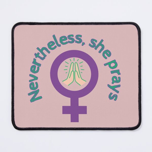Item preview, Nevertheless, she prays designed and sold by NiftyNoppen.