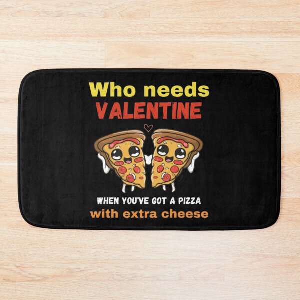 Item preview, Valentine's Day Funny Pizza Quote  designed and sold by printmala.