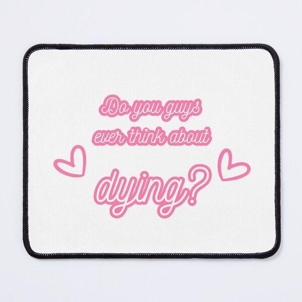 Item preview, Do you guys ever think about dying designed and sold by Kochu.