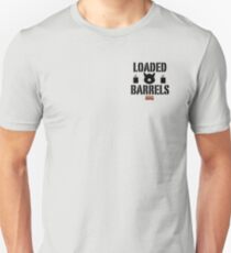 Loaded Barrels Unisex T-Shirt