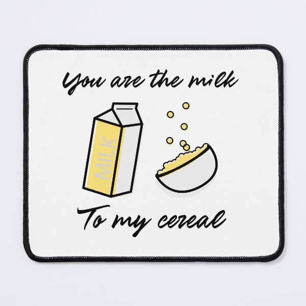 Item preview, You Are the Milk To My Cereal Funny Valentines Day designed and sold by StudioTVDinners.