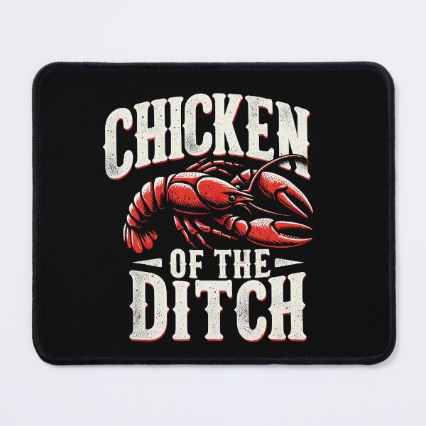Item preview, Crawfish Chicken of the Ditch Crayfish Cajun Joke T-Shirt designed and sold by MAPDDesigns.