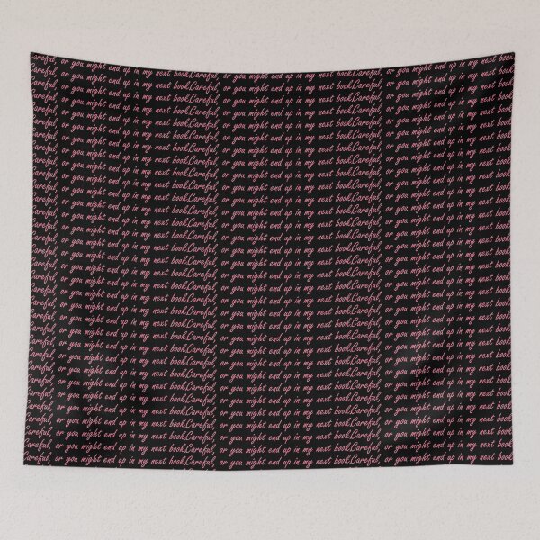 Item preview, Be careful or you'll end up in my next book! designed and sold by aliciakatharina.
