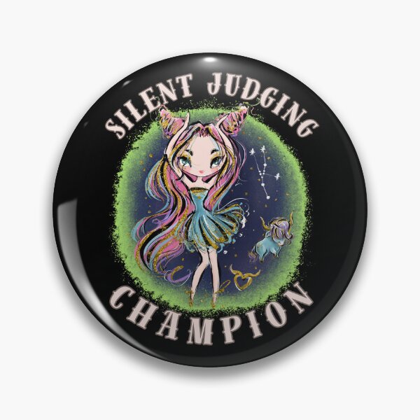 Item preview, Silent Judging Champion. taurus astrology designed and sold by ZodiacWonders.