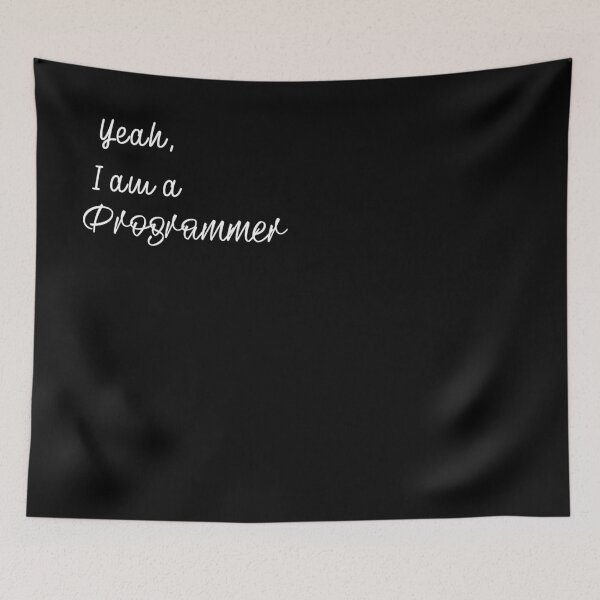 Item preview, Yeah, I am a programmer designed and sold by RangersLpg.