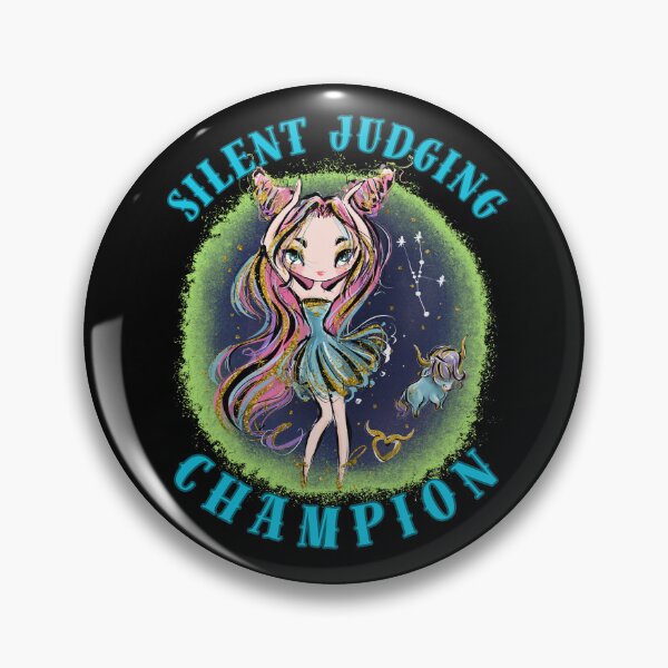 Item preview, Silent Judging Champion. taurus birthday designed and sold by ZodiacWonders.