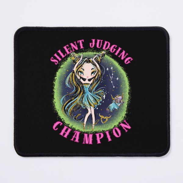Item preview, Silent Judging Champion. taurus sayings designed and sold by ZodiacWonders.