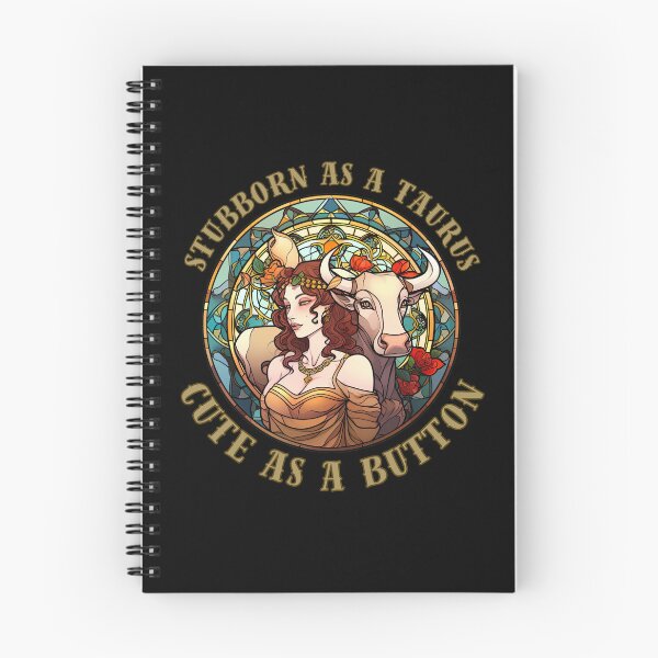 Item preview, Stubborn As A Taurus, Cute As A Button. taurus horoscope designed and sold by ZodiacWonders.