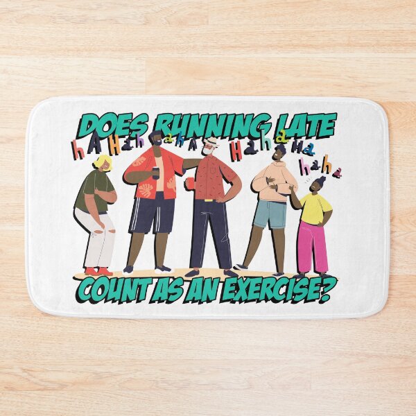 Item preview, Does Running Late Count As An Exercise? Funny Quotes, Jokes, Friends, designed and sold by Henrylizarraga.