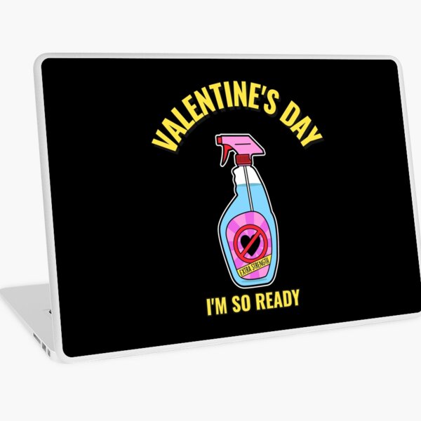 Item preview, Valentines Day I am So Ready Cleaner Funny Valentines Day Anti Valentines Day designed and sold by StudioTVDinners.