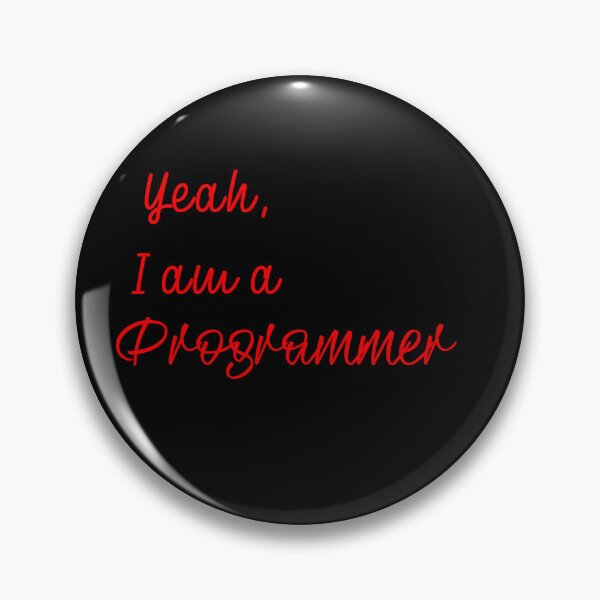 Item preview, Yeah, I am a programmer designed and sold by RangersLpg.