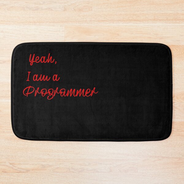Item preview, Yeah, I am a programmer designed and sold by RangersLpg.