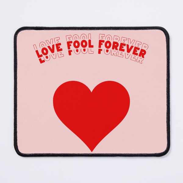 Item preview, Love Fool Forever designed and sold by ZingZest.