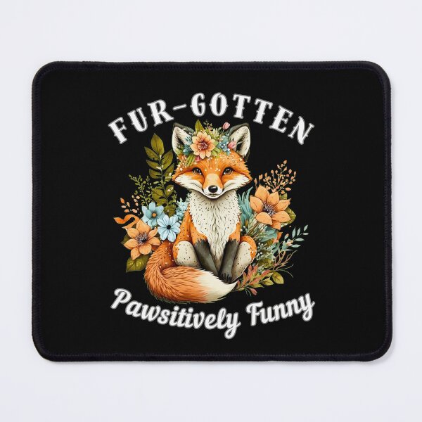 Item preview, Fur-gotten Pawsitively Funny designed and sold by FoxVibes.