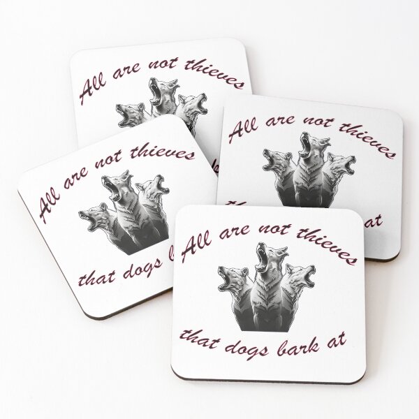 Item preview, All are not thieves that dogs bark at designed and sold by FelixMorua.