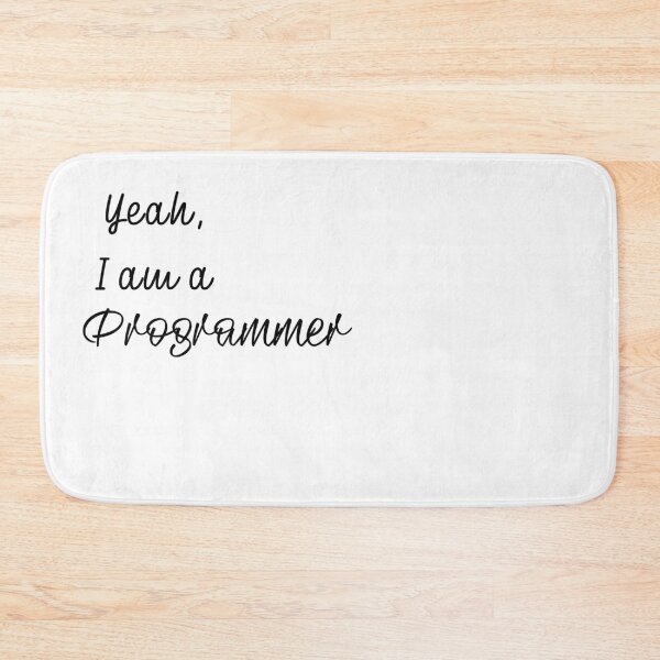 Item preview, Yeah, I am a programmer designed and sold by RangersLpg.