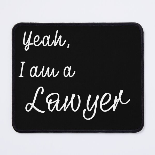 Item preview, Yeah, I am a lawyer designed and sold by RangersLpg.